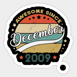 Awesome Since December 2009 Birthday Retro Sunset Vintage Sticker